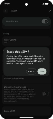Press Erase and follow the instructions on the screen to delete your eSIM.