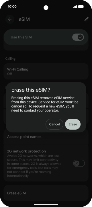 Press Erase and follow the instructions on the screen to delete your eSIM.