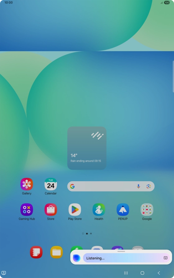 Say, in your own words, what you would like your tablet to do. OPEN [app], CALL [contact], SEARCH THE WEB FOR [information].