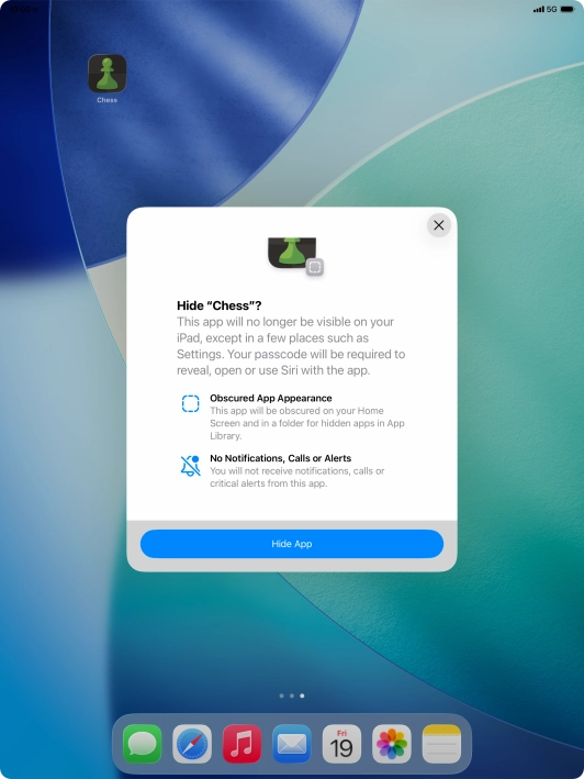 Press Hide App. Press Hide App.