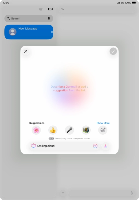 Write in your own words what you would like your Genmoji to look like, and press arrow up. Write in your own words what you would like your Genmoji to look like, and press arrow up.