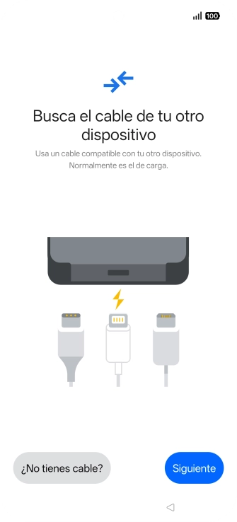 Si tienes un cable que pueda conectar ambos teléfonos, inserta el cable y sigue las instrucciones de la pantalla para transferir contenido a tu teléfono. Si no tienes un cable, pulsa ¿No tienes cable?.