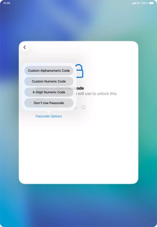 Follow the instructions on the screen to turn on use of lock code or press Don't Use Passcode.