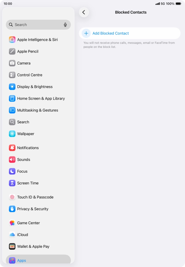 Press Add Blocked Contact and follow the instructions on the screen to block a contact.