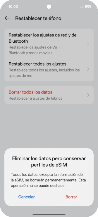 Pulsa Borrar. Espera unos instantes mientras el teléfono restablece la configuración predeterminada. Sigue las indicaciones de la pantalla para configurar el teléfono y dejarlo listo para su uso.