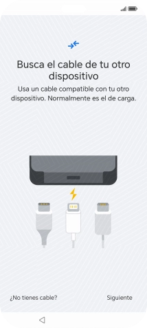 Si tienes un cable que pueda conectar ambos teléfonos, inserta el cable y sigue las instrucciones de la pantalla para transferir contenido a tu teléfono. Si no tienes un cable, pulsa ¿No tienes cable?.