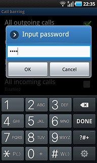 Key in the barring password (default is 0000) and press OK.