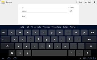 A number of words based on the letters you have keyed in is displayed.If required, slide your finger right or left on the word suggestion bar to see more suggestions.