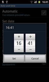 Press + or - next to hours and minutes to set the time.