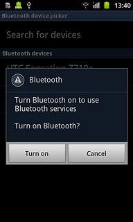 If required, press Turn on to turn on Bluetooth.Your phone now searches for devices and after a moment, a list of Bluetooth devices within range is displayed.