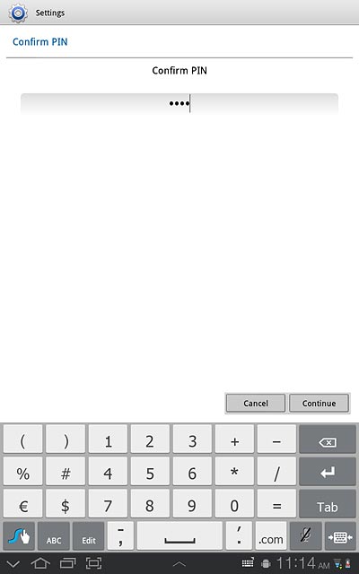 If the lock code is a PIN:Key in the current lock code and press Continue.