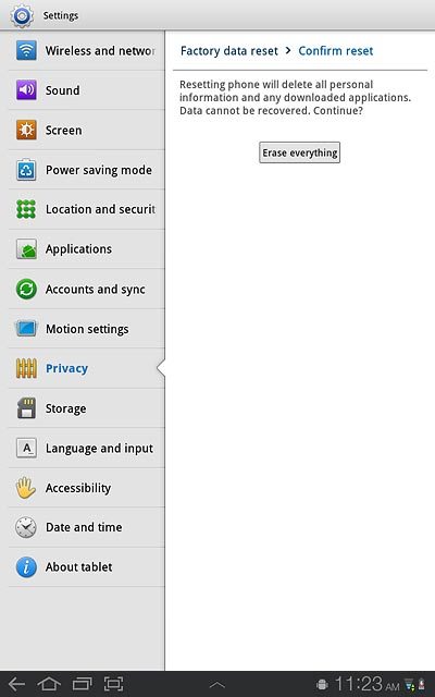 Press Erase everything.Wait while your device restores the factory default settings.Follow the instructions on the display to configure your device and prepare it for use.