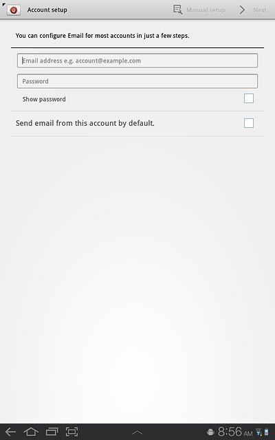 Press Email address e.g. account@example.com and key in your email address (such as name@provider.com).