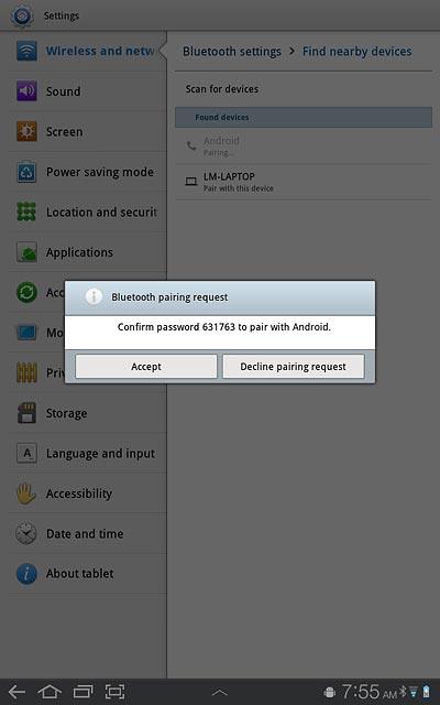 Check that the same access code is displayed on both devices and press Accept.The new device is displayed on the list of paired devices.