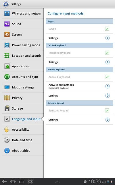 To select writing language for the Android™ keypad:Press Active input methods.