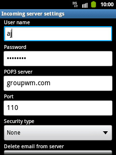 Press the field below User name and key in the username for your email account.