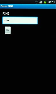 Key in your PIN2 and press OK.