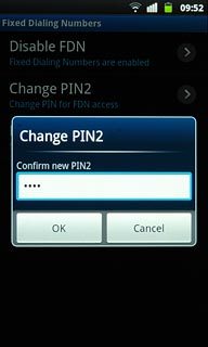 Key in the new PIN2 again and press OK.