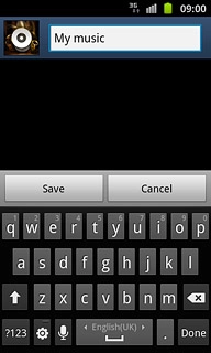 Key in a name for the playlist and press Save.