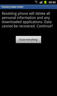 Press Erase everything.Wait a moment while the factory default settings are restored.Follow the instructions on the display to set up your phone and prepare it for use.