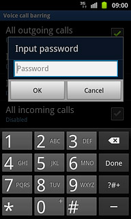 Key in your barring password (default is 0000), and press OK.