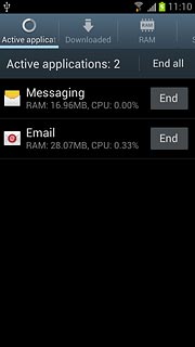 To end an application:Press End next to the required application.