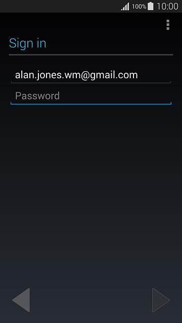 Press Password and key in the password for your Google account.
