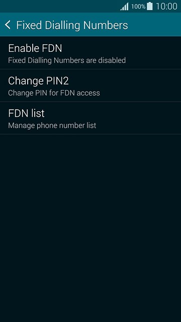 To turn on fixed dialling:Press Enable FDN.