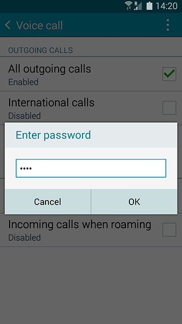 Key in your barring password (default is 0000) and press OK to turn the function on or off.