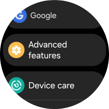 Press Advanced features.