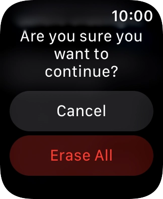 Press Erase All. Wait a moment while the factory default settings are restored. Follow the instructions on the screen to set up your Apple Watch and prepare it for use.