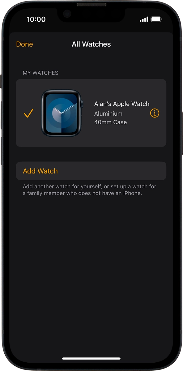 On your phone: Press the information icon next to the name of your Apple Watch.