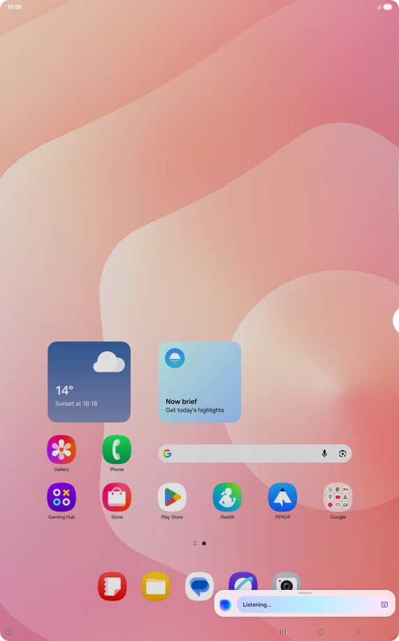 Say, in your own words, what you would like your tablet to do. OPEN [app], CALL [contact], SEARCH THE WEB FOR [information].