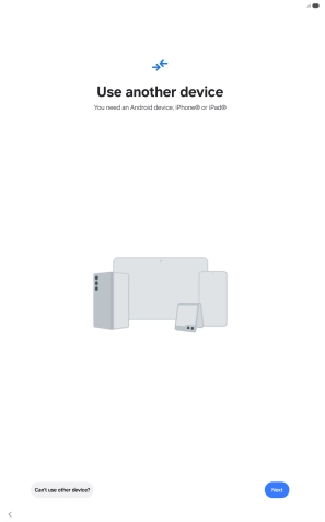 Press Can't use other device?.