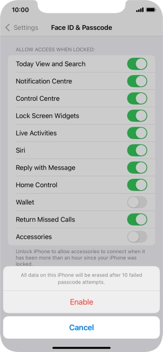 If you turn on the function, press Enable.
