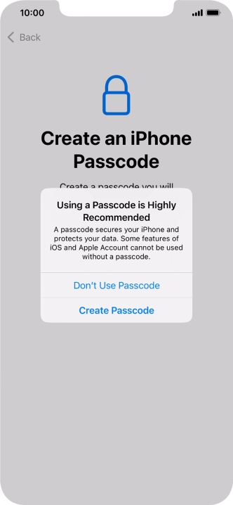 If you turn off the function, press Don't Use Passcode.