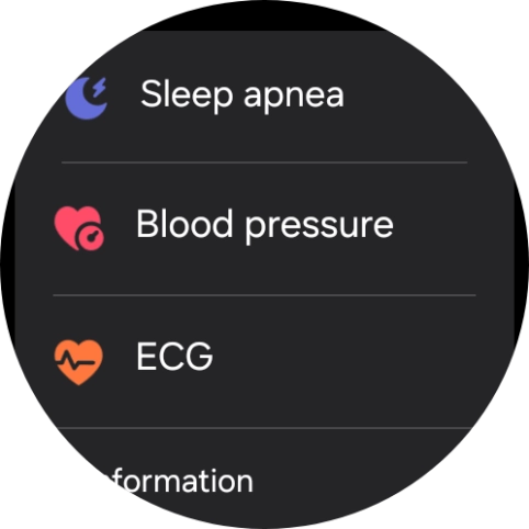 Press Blood pressure and follow the instructions on the screen to measure your blood pressure.
