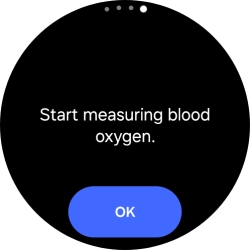 Press OK and wait while your smartwatch measures your blood oxygen level.